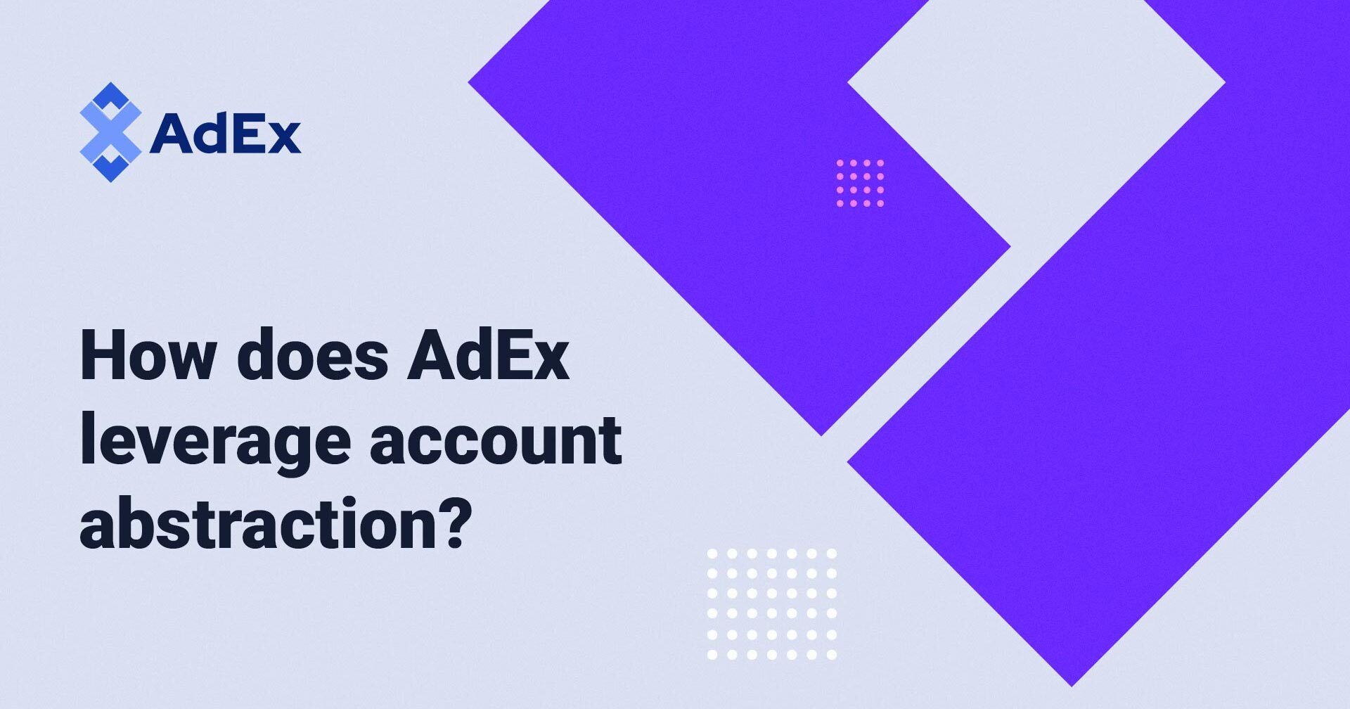 How Does AdEx Leverage Account Abstraction