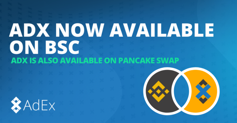 ADX Now Available on Binance Smart Chain (BSC) and PancakeSwap