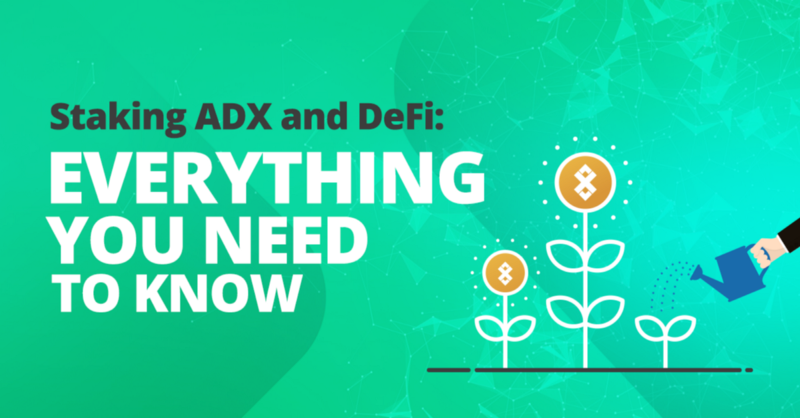 Staking ADX & DeFi: Everything You Need to Know