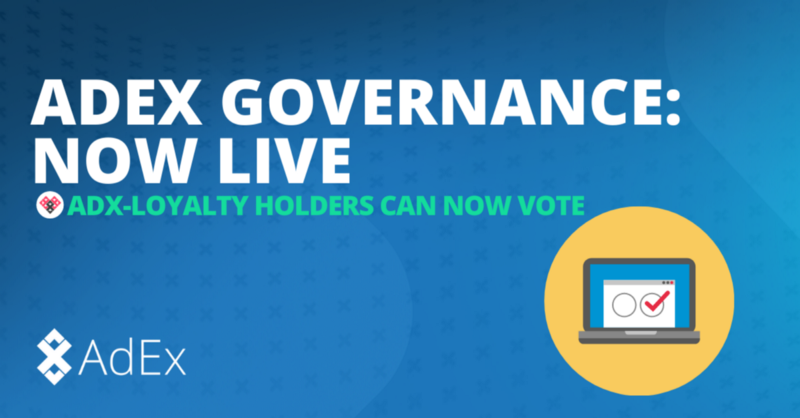 Launching AdEx Governance: The First Proposal Is Now Live