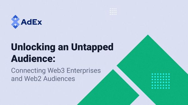 Unlocking an Untapped Audience: Connecting Web3 Enterprises and Web2 Audiences