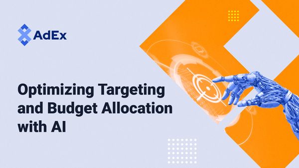 AdEx AI targeting and budget optimization
