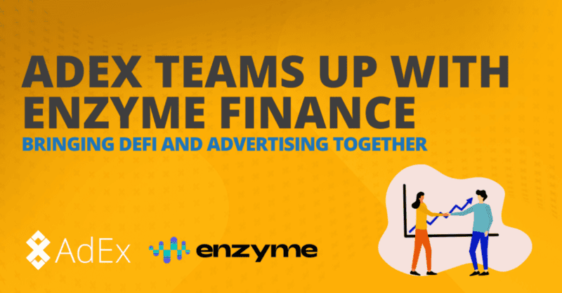 We are teaming up with Enzyme Finance to Bring Advertising and DeFi Together